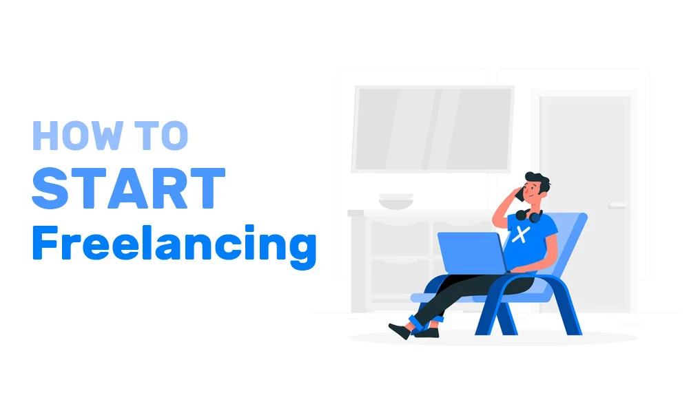 Getting Started with Freelancing: A Beginner’s Guide